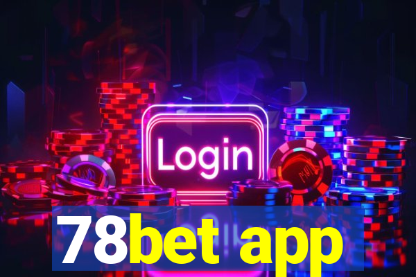 78bet app